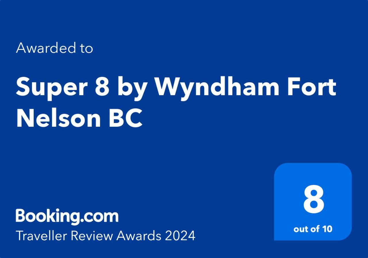 Super 8 By Wyndham Fort Nelson Bc Eksteriør billede